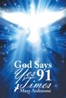 Image for God Says Yes 91 Times
