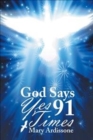 Image for God Says Yes 91 Times