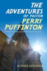 Image for Adventures of Pastor Perry Puffinton