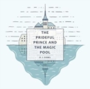 Image for The Prideful Prince and the Magic Pool
