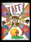 Image for Totally Taffy Taylor : A Kid&#39;s Guide to Life the God Way