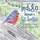 Image for Indigo Becomes a Big Brother