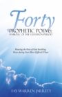 Image for Forty Prophetic Poems: Symbolic of the Gestation Period: Hearing the Voice of God Instilling Peace During Your Most Difficult Times