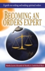 Image for Becoming an Orders Expert: A Guide on Seeking and Making Spiritual Orders
