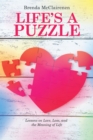 Image for Life&#39;S a Puzzle: Lessons on Love, Loss, and the Meaning of Life