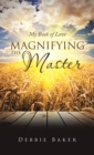 Image for Magnifying the Master: My Book of Love