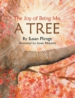 Image for The Joy of Being Me, a Tree