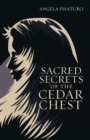 Image for Sacred Secrets of the Cedar Chest