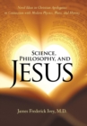 Image for Science, Philosophy, and Jesus