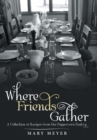 Image for Where Friends Gather