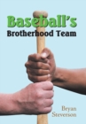 Image for Baseball&#39;S Brotherhood Team
