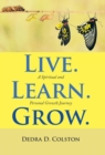 Image for Live. Learn. Grow.