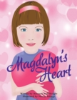 Image for Magdalyn&#39;S Heart