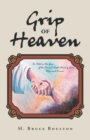 Image for Grip of Heaven