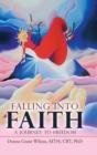 Image for Falling into Faith