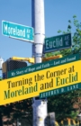 Image for Turning the Corner at Moreland and Euclid