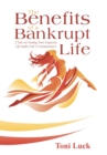 Image for The Benefits of a Bankrupt Life