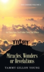 Image for Miracles, Wonders or Revelations