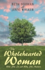 Image for The Wholehearted Woman