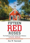 Image for Fifteen Red Roses : The Challenge of Public School Race Relations in Rural Georgia