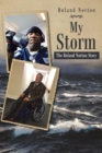 Image for My Storm : The Roland Norton Story