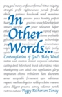 Image for In Other Words . . . : Contemplation of God&#39;s Holy Word