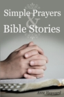 Image for Simple Prayers &amp; Bible Stories