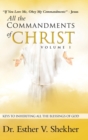 Image for All the Commandments of Christ Volume I