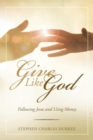 Image for Give Like God
