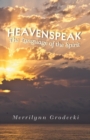 Image for Heavenspeak : The Language of the Spirit