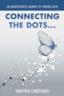 Image for Connecting the Dots . . .