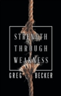 Image for Strength Through Weakness