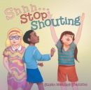 Image for Shhh . . . Stop Shouting