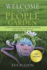 Image for Welcome to My People Garden : A Look at Relationships Through the Perspective of the Parable of the Sower