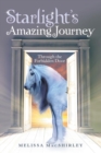 Image for Starlight&#39;S Amazing Journey : Through the Forbidden Door
