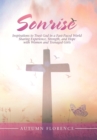 Image for Sonrise : Inspirations to Trust God in a Fast-Paced World Sharing Experience, Strength, and Hope with Women and Teenaged Girls