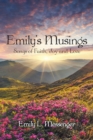 Image for Emily&#39;S Musings : Songs of Faith, Joy and Love