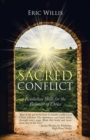Image for Sacred Conflict : Resolution Skills for the Follower of Christ