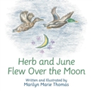 Image for Herb and June Flew over the Moon