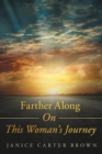 Image for Farther Along on This Woman&#39;s Journey