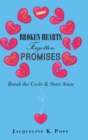 Image for Broken Hearts Forgotten Promises
