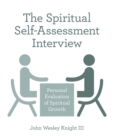 Image for The Spiritual Self-Assessment Interview