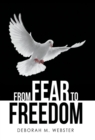 Image for From Fear to Freedom