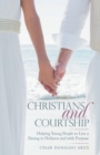 Image for Christians and Courtship