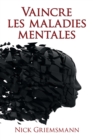 Image for Vaincre Les Maladies Mentales