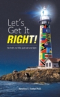 Image for Let&#39;s Get It Right!