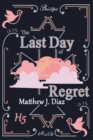 Image for The Last Day of Regret