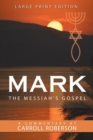 Image for Mark the Messiah&#39;s Gospel