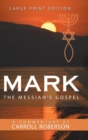 Image for Mark the Messiah&#39;s Gospel