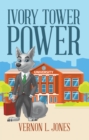Image for Ivory Tower Power